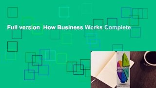 Full version  How Business Works Complete