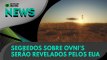 Ao vivo | Segredos sobre OVNI’s serão revelados pelos EUA | 24/07/2020 #OlharDigital