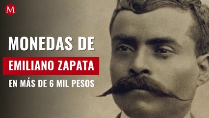 Monedas de Emiliano Zapata, a la venta en más de 6 mil pesos