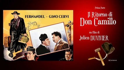 Il Ritorno di Don Camillo (prima parte)