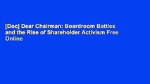 [Doc] Dear Chairman: Boardroom Battles and the Rise of Shareholder Activism