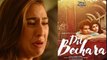 Dil Bechara: Sushant Singh Rajput की फिल्म देखकर फूट-फूटकर रोई Sara Ali Khan | FilmiBeat