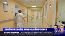 Coronavirus: nos hôpitaux sont-ils prêts à une deuxième vague ?