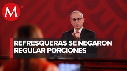 Se propuso regular porciones de refrescos; industria se negó: López-Gatell