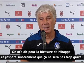 36e j. - Gasperini : "J’espère sincèrement que ça ne sera pas trop grave pour Mbappé"