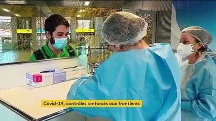Coronavirus : le gouvernement renforce le contrôle aux frontières