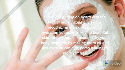 does oily skin need moisturizers?