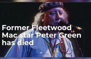 A legend is lost: Former Fleetwood Mac star Peter Green has died