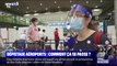 Coronavirus: comment se passe le dépistage dans les aéroports ?