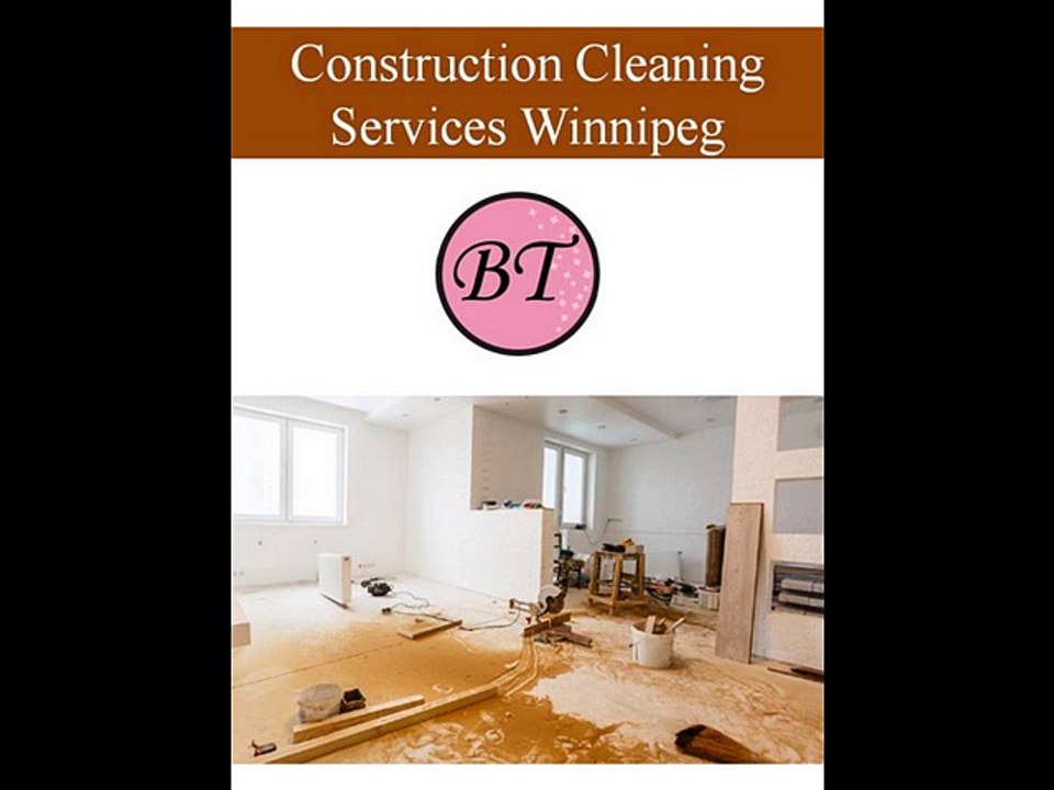 Construction Cleaning Services Winnipeg video Dailymotion