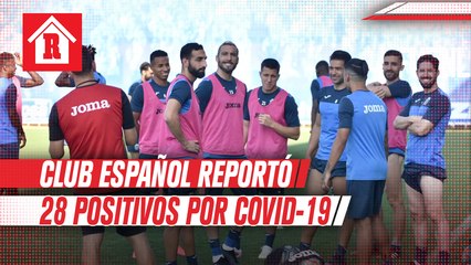 Download Video: Club español reportó 28 positivos por Coronavirus