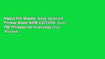 About For Books  Easy Spanish Phrase Book NEW EDITION: Over 700 Phrases for Everyday Use  Review