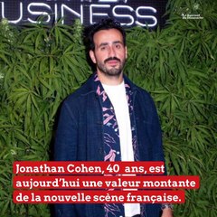Jonathan Cohen : « J’ai besoin de sortir du cadre »