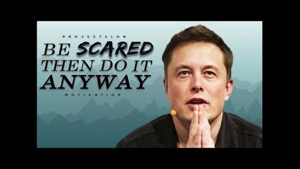 Be Scared, Then Do It Anyway - Study Motivation