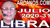 LIBRA JULIO 2020 ARCANOS.COM - Horóscopo 26 de julio al 1 de agosto de 2020 - Semana 31
