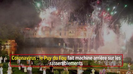 Coronavirus : le Puy du Fou fait machine arrière sur les rassemblements