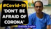 Shivraj Singh Chouhan in a video from hospital: Don't be afraid of Coronavirus | Oneindia News