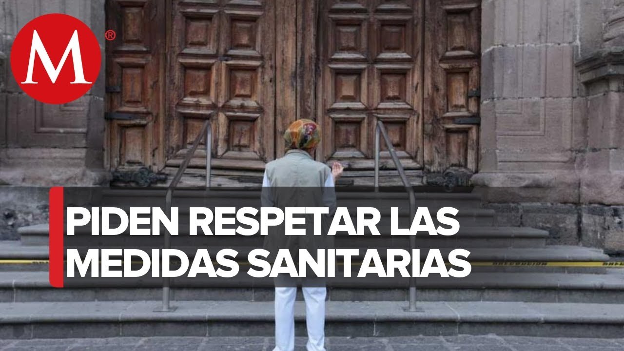 Iglesia pide a fieles respetar medidas sanitarias durante reapertura en CdMx