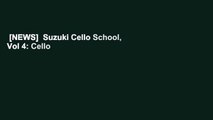 [NEWS]  Suzuki Cello School, Vol 4: Cello Part, Book & CD by Shinichi Suzuki