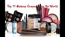 Top 11 Makeup Brands in the World - Top Makeup Products 2020