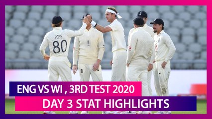 ENG vs WI Stat Highlights 3rd Test 2020 Day 3: Stuart Broad Pushes Windies To Brink Of Defeat