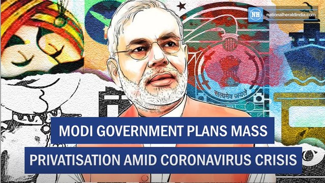 Modi Government Plans Mass Privatisation Amid Coronavirus Crisis