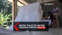 Batik Tulis 75 Meter Kado untuk HUT Republik Indonesia