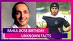 Rahul Bose Birthday: Lesser Known Facts About The Dil Dhadakne Do Actor!
