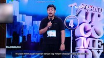 Audisi Stand Up Comedy Hifdzi Khoir: Paling Kesel Ada Orang Nelepon, tapi Nimbrung - SUCI 4