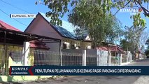 Penutupan Pelayanan Puskesmas Pasir Panjang Diperpanjang