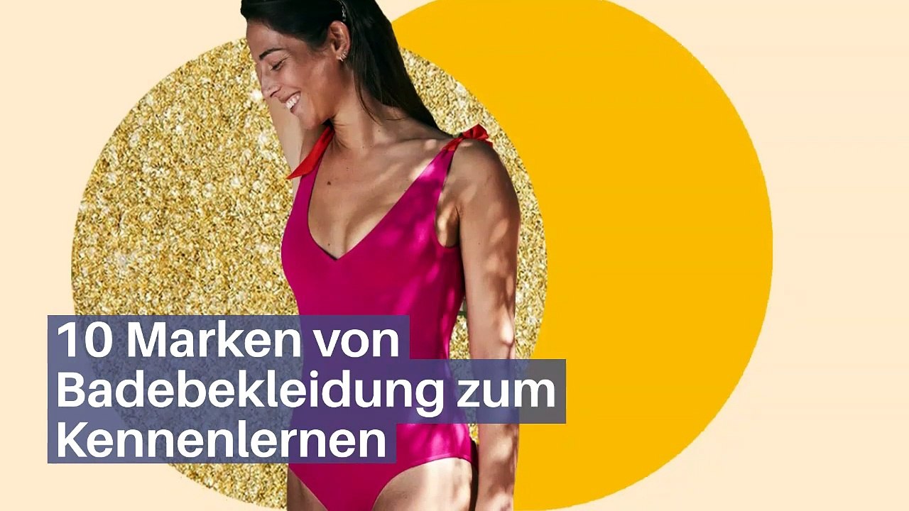 10 Marken von Badebekleidung zum Kennenlernen