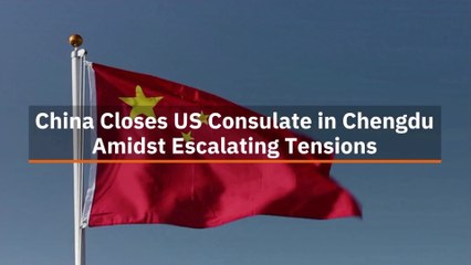 US Consulate In Chengdu Closed