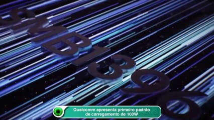 Qualcomm apresenta primeiro padrão de carregamento de 100W