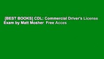[BEST BOOKS] CDL: Commercial Driver's License Exam by Matt Mosher  Free Acces