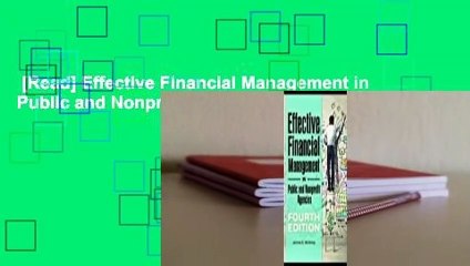[Read] Effective Financial Management in Public and Nonprofit Agencies Complete