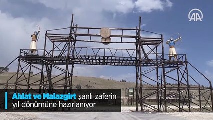 Ahlat ve Malazgirt şanlı zaferin yıl dönümüne hazırlanıyor