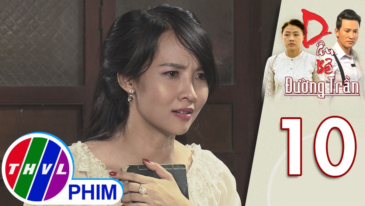 Dâu bể đường trần - Tập 10[3]: Năm Kỉnh ngất xỉu vì công sức 10 năm gầy dựng tiệm may đã mất hết