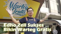 Dulu Sering Numpang Makan, Sekarang Edho Zell Sukses Bikin Warteg Gratis