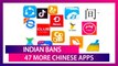 India Bans 47 Clones Of Chinese Apps Banned Earlier, TikTok & 58 Other Apps Were Banned In June