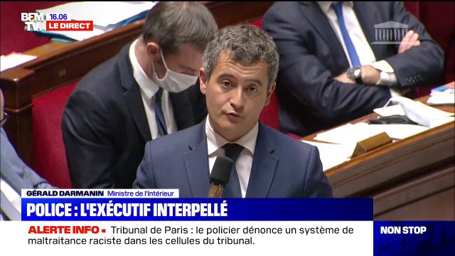 Gérald Darmanin: Entre un policier et quelqu'un qui a commis des méfaits contraires aux lois, nous choisirons toujours le policier