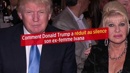 Comment Donald Trump a réduit au silence son ex-femme Ivana