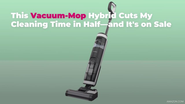 This Vacuum-Mop Hybrid Cuts My Cleaning Time in Half—and It's on Sale