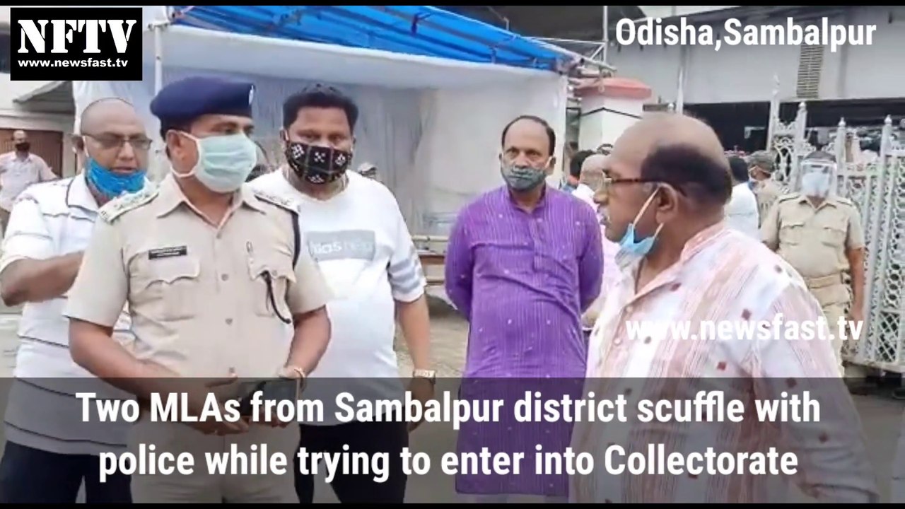 Two MLAs from Sambalpur district scuffle with police while trying to enter into Collectorate