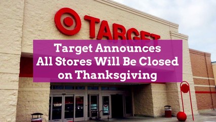 Target Announces All Stores Will Be Closed on Thanksgiving