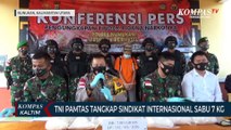 TNI Pamtas Tangkap Sindikat Internasional Sabu 7 Kg