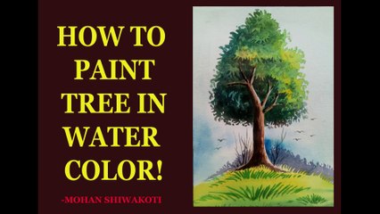HOW TO PAINT A TREE IN WATER COLOR!