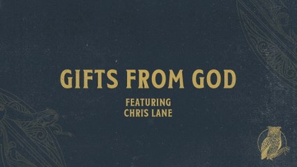 Chris Tomlin - Gifts From God