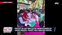 #PTVBalitaNgayon: Payout sa SAP waitlisted beneficiaries sa Davao Region, target nga himuong digital