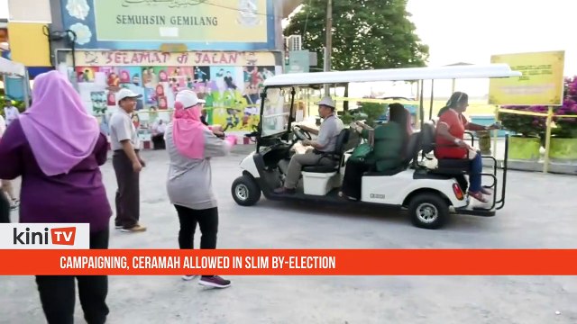 Campaigning, ceramah allowed in Slim by-election