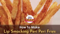 How To Make Lip Smacking Peri Peri Fries - POPxo Yummy